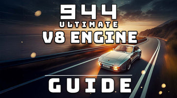 The Ultimate Porsche 944 V8 Engine Swap Guide