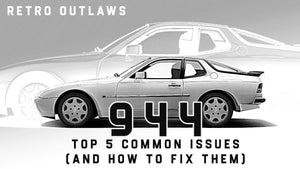 Top 5 Common Issues with the Porsche 944 (And How to Fix Them)